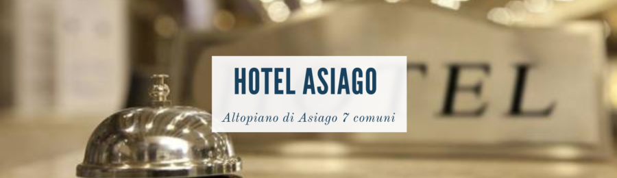 Hotel Asiago