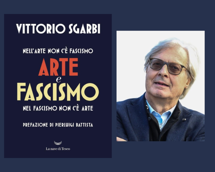 Vittorio Sgarbi - Arte e Fascismo